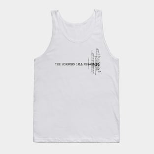 The horrors call me babygirl Tank Top